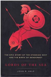 cover of LORDS OF THE SEA The Epic Story of the Athenian Navy and the Birth of Democracy