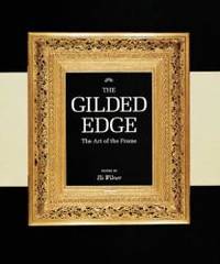 The Gilded Edge: The Art of the Frame