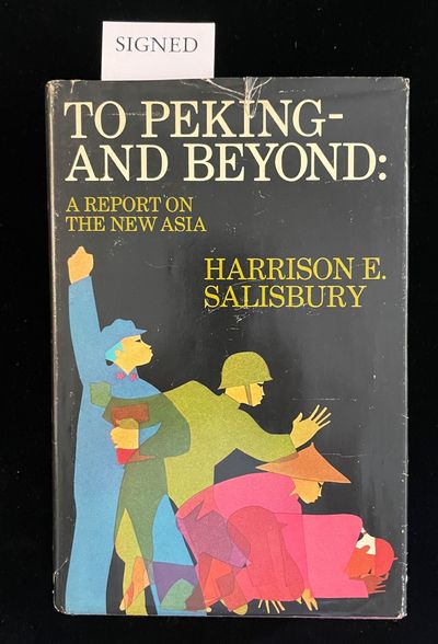 TO PEKING AND BEYOND: A REPORT ON THE NEW ASIA