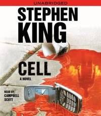 Cell by Stephen King - 2006-08-02