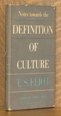 NOTES TOWARDS THE DEFINITION OF CULTURE by T. S. Eliot - 1949