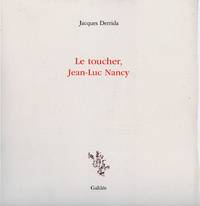 Le Toucher, Jean-Luc Nancy by DERRIDA, JACQUES - 2000