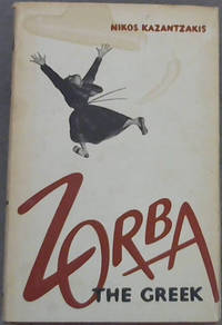 Zorba The Greek by Kazantzakis, Nikos - 1959