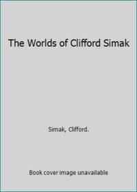 The Worlds of Clifford Simak