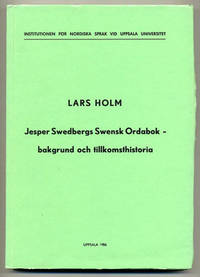 Jesper Swedbergs Swensk ordabok - bakgrund och…