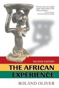 cover of The African Experience : From Olduvai Gorge to the 21st Century
