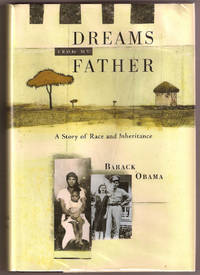 Dreams From My Father: A Story Of Race And Inheritance