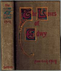 The Loves of Edwy by O&#39;Neill, Rose Cecil - 1904