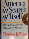 America In Search Of Itself - the Making Of the President 1956 - 1960 - Easton Press - Full Leather