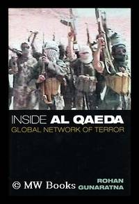 image of Inside Al Qaeda : Global Network of Terror / Rohan Gunaratna