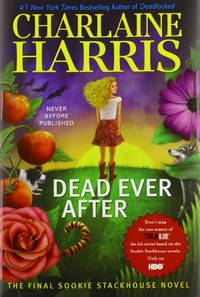 cover of Dead Ever After (Sookie Stackhouse Novels)