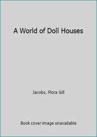 A World of Doll Houses