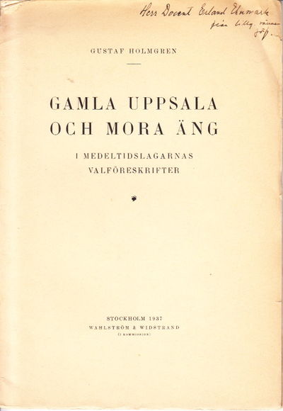 Gamla Uppsala och Mora äng i medeltidslagarnas…