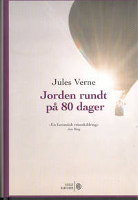 Jorden rundt på 80 dager. Forord ved Jon Bing