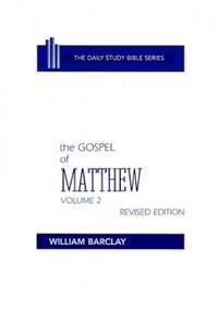 image of New Testament the Gospel of Matthew: Volume 2 (Chapters 11 to 28): 02 (Daily Study Bible (Westminster Hardcover))