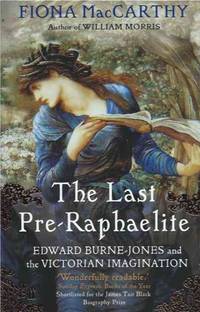 The Last Pre-Raphaelite__Edward Burne-Jones and the Victorian Imagination