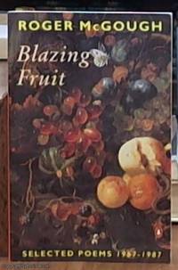 image of blazing fruit selected poems 1967-1987