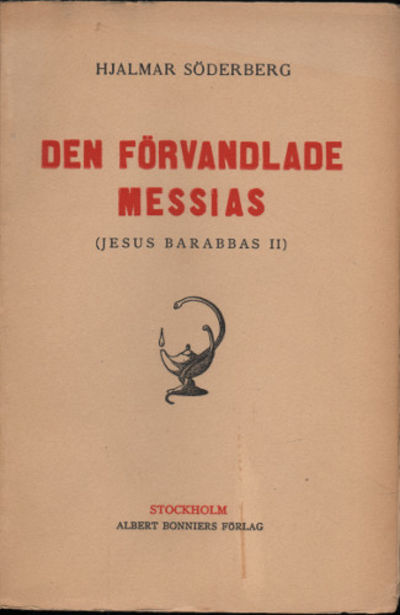 DEN FÖRVANDLADE MESSIAS.