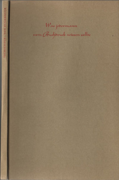 WAS JEDERMANN VOM BUCHDRUCK WISSEN SOLLTE.