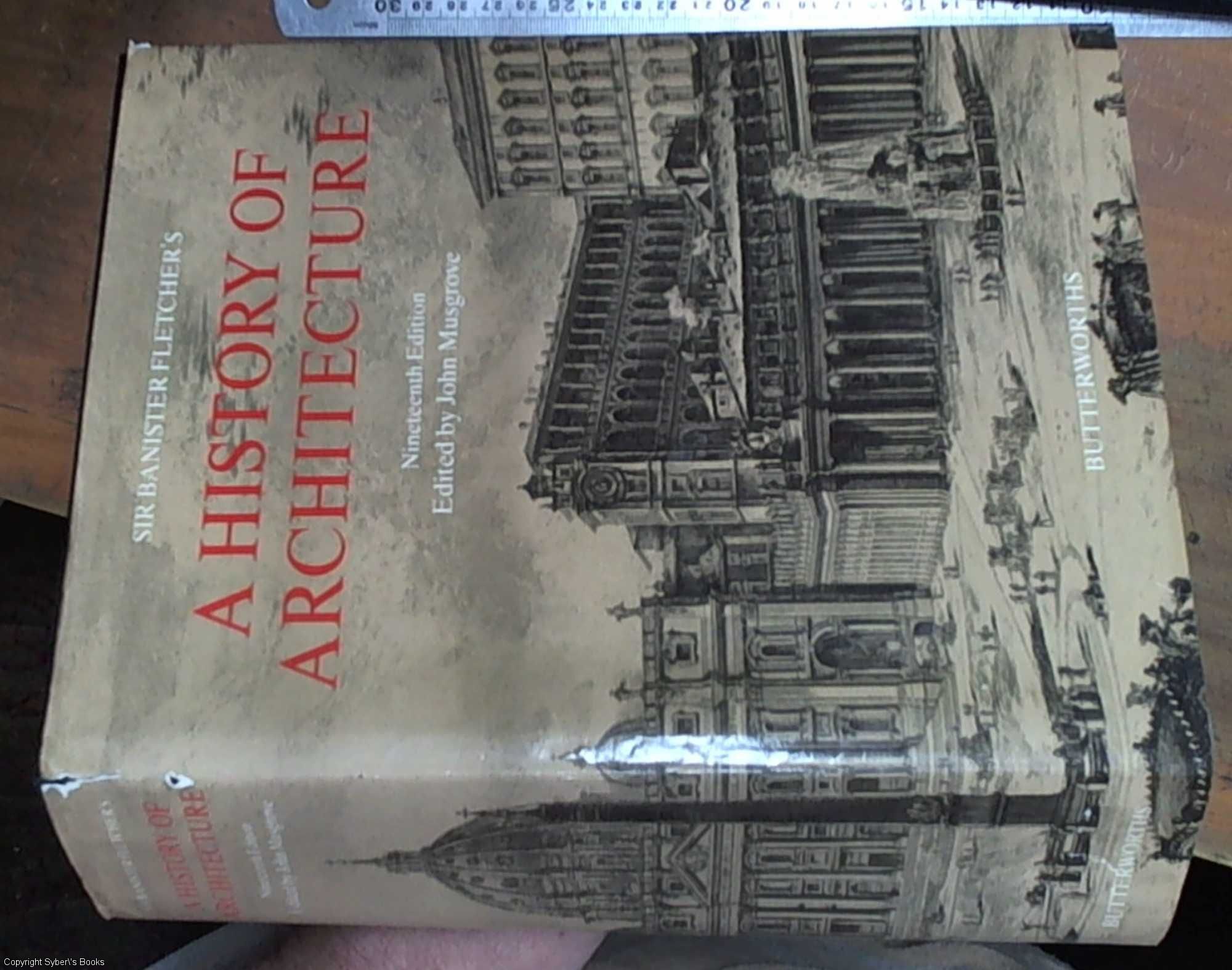 Sir Banister Fletcher S A History Of Architecture 19th Edition By