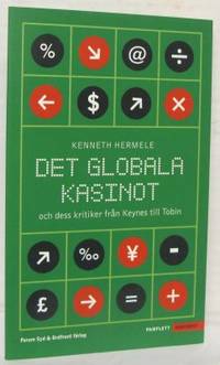 Det globala kasinot och dess kritiker från Keynes…