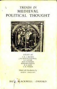 Trends in Medieval Political Thought.