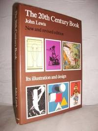 The 20th century book: Its illustration and design