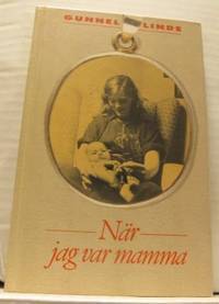 När jag var mamma.
