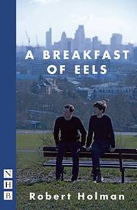 A Breakfast of Eels (NHB Modern Plays)