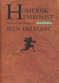 Homerisk hemkomst. Två essäer om Iliaden och…