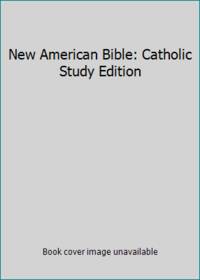 New American Bible: Catholic Study Edition