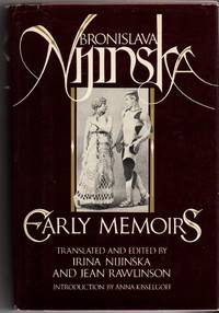 Bronislava Nijinska: Early Memoirs by Nijinska, Irina & Rawlinson, Jean - 1981