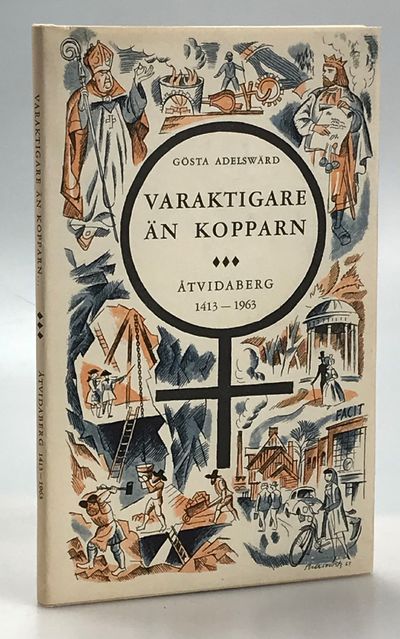 Varaktigare än kopparn. Åtvidaberg 1413-1963. Med…