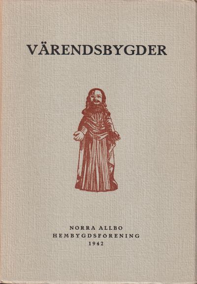 Värendsbygder 1942. [Utg. av] Norra Allbo…