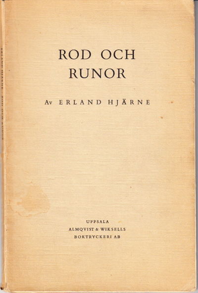 Rod och runor. Särtryck ur Kungl. Humanistiska…