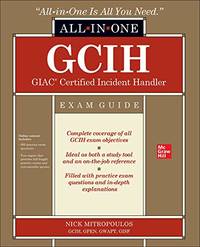 GCIH GIAC Certified Incident Handler All-in-One Exam Guide (CERTIFICATION & CAREER - OMG)