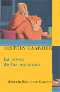 La joven de las naranjas by Gaarder, Jostein - 08/09/2004