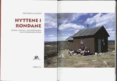 Hyttene i Rondane. Alvdal vestfjell, Femundsmarka…