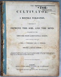 image of The Cultivator, A Monthly Publication Devoted to the Improvement of the Soil and the Mind, Volume I