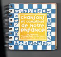 CHANSONS ET COMPTINES DE NOTRE ENFANCE