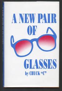 A New Pair of Glasses by Chuck "C - 1984
