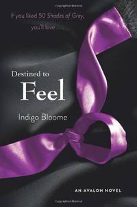Destined to Feel: An Avalon Novel: 2 (Avalon Trilogy)