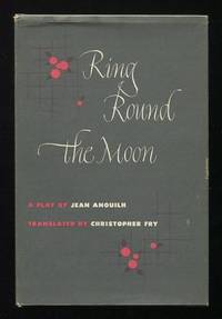 Ring Round the Moon: A Charade with Music