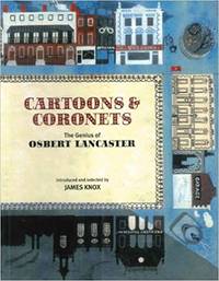 Cartoons & Coronets. The Genius of Osbert Lancaster