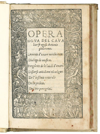 Opera nova del cavalier Fregoso Antonio Phileremo. Lamento d’amore mendicante. Dialogo de musica. Pergoletta de le laudi d’amore. Discorsi cottidiani non volgari De l’instinto naturale De la probità. De i tre peregrini. Colophon: Stampata in Vinegia per Nicolo Zoppino di Aristotile di Ferrara ne l’anno di nostra salute MDXXVIII
