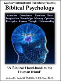 Biblical Psychology by Th.D Daniel G. McCrillis - Paperback - 1st - 07/01/18 - from Gateway International Publishing (SKU: 00bpsy)