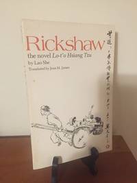Rickshaw: The Novel Lo-To Hsiang Tzu