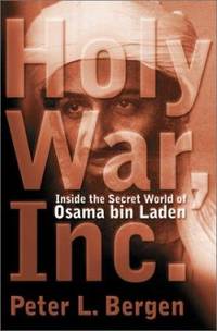 Holy War, Inc. : Inside the Secret World of Osama bin Laden