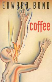 Coffee: A Tragedy (Modern Plays)