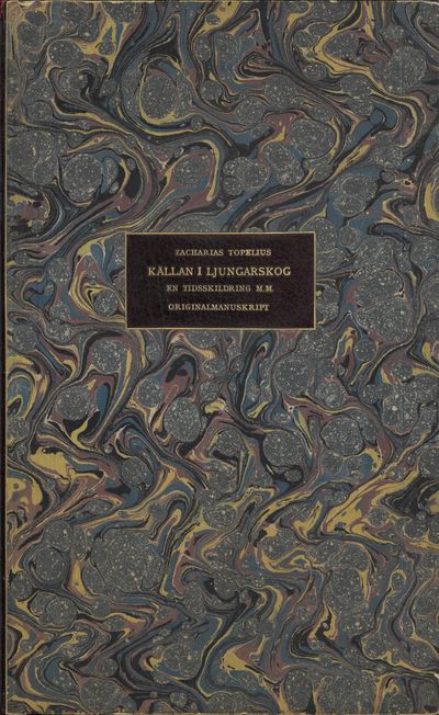 Källan i Ljungarskog. En tidsskildring m. m.…